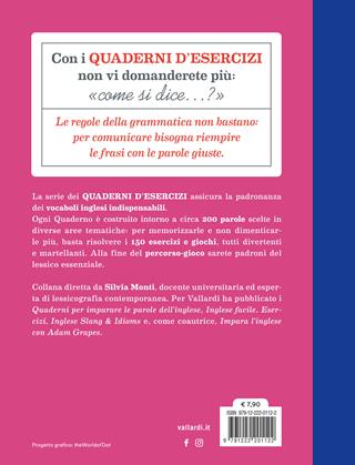 Quaderno d'esercizi per imparare le parole dell'inglese. Vol. 1 - Silvia Monti - Libro Vallardi A. 2024 | Libraccio.it