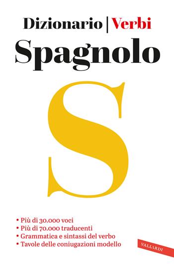 Spagnolo. Dizionario e verbi  - Libro Vallardi A. 2024 | Libraccio.it