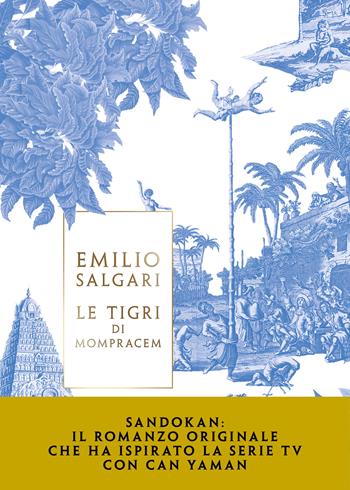 Sandokan. Le tigri di Mompracen - Emilio Salgari - Libro Vallardi A. 2025 | Libraccio.it