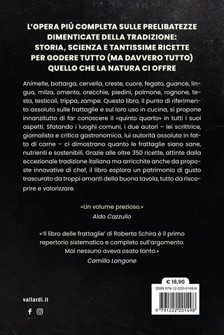 Il libro delle frattaglie. Oltre 350 ricette per scoprire e riscoprire il loro gusto straordinario - Roberta Schira, Franco Cazzamali - Libro Vallardi A. 2024 | Libraccio.it