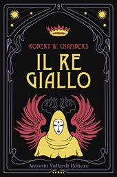 Il re giallo. Dark tales. La serie gotica della British Library