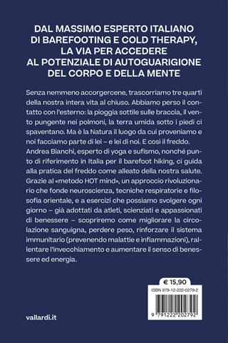 Cold therapy. Come praticare la terapia del freddo per migliorare salute, vitalità ed energia - Andrea Bianchi - Libro Vallardi A. 2025 | Libraccio.it