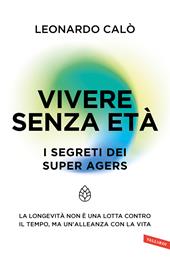 Vivere senza età
