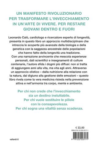 Vivere senza età. I segreti dei Super Agers. La longevità non è una lotta contro il tempo, ma un'alleanza con la vita - Leonardo Calò - Libro Vallardi A. 2025 | Libraccio.it