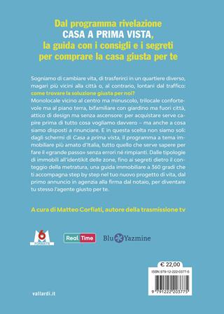 La mia casa a prima vista. Comprare casa con i segreti della trasmissione TV  - Libro Vallardi A. 2026 | Libraccio.it
