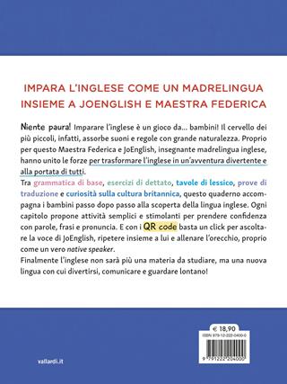 1, 2, 3 English! Impara l'inglese per non sbagliarlo più! Con QR Code - Maestra Federica, JoEnglish - Libro Vallardi A. 2026 | Libraccio.it