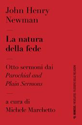 La natura della fede. Otto sermoni dai «Parochial and plain sermons