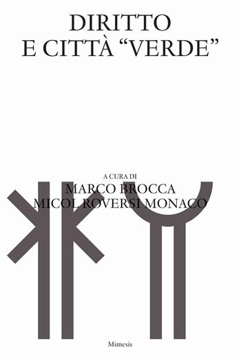 Diritto e città verde - Brocca - Libro Mimesis 2023, Sylva | Libraccio.it