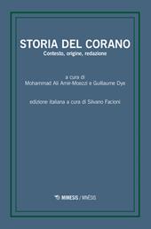 Storia del Corano. Contesto, origine, redazione