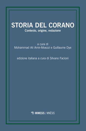 Storia del Corano. Contesto, origine, redazione  - Libro Mimesis 2024, Mnesis | Libraccio.it
