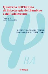 Quaderno dell'Istituto di psicoterapia del bambino e dell'adolescente. Vol. 58: Dedicato a Gemma Pompei: tra passione e competenza