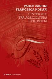 Le vittorie: tra agricoltura e filosofia