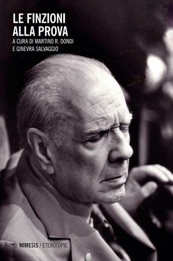 Le Finzioni alla prova - Salvaggio - Libro Mimesis 2025, Eterotopie | Libraccio.it