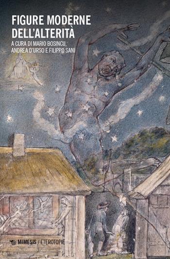Figure moderne dell'alterità - Sani, D'Urso - Libro Mimesis 2025, Eterotopie | Libraccio.it