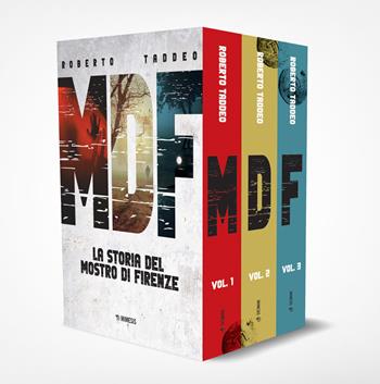 MDF. La storia del Mostro di Firenze. Cofanetto. Vol. 1-3 - Roberto Taddeo - Libro Mimesis 2024, Mimesis | Libraccio.it