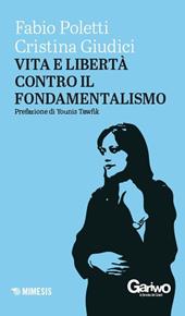 Vita e libertà contro il fondamentalismo