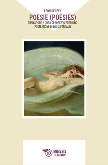 Poesie (poésies) - Léon Deubel - Libro Mimesis 2025, Hebenon | Libraccio.it