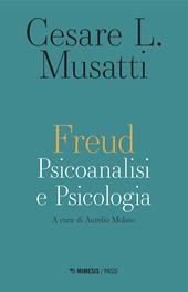 Freud. Psicoanalisi e psicologia