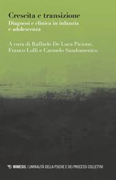 Crescita e transizione. Diagnosi e clinica in infanzia e adolescenza