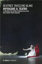 Ripensare il teatro. Il rapporto tra teatro e pubblico alla luce delle nuove teorie cognitive