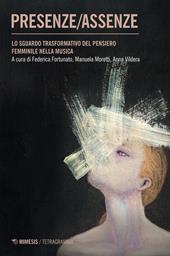 Presenze/assenze. Lo sguardo trasformativo del pensiero femminile nella musica
