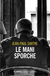 Le mani sporche