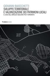 Sviluppo territoriale e valorizzazione dei patrimoni locali. Il caso dell’Abruzzo aquilano post-terremoto