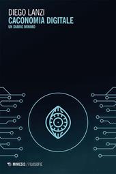 Caconomia digitale. Un diario minimo
