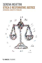 Etica e restorative justice. Definizioni, concetti e problemi
