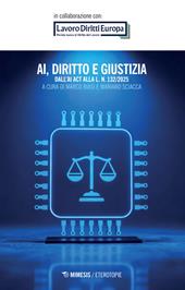 AI, diritto e giustizia. Dall'AI Act alla L. n. 132/2025