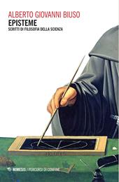 Episteme. Scritti di filosofia della scienza