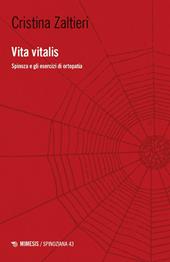 Vita vitalis. Spinoza e gli esercizi di ortopatia