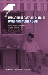 Immaginari razziali in Italia dagli anni Venti a oggi