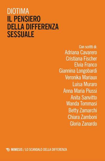 Il pensiero della differenza sessuale - Diotima - Libro Mimesis 2026, Lo scandalo della differenza | Libraccio.it