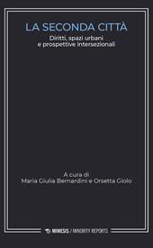 La seconda città. Diritti, spazi urbani e prospettive intersezionali