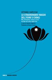 Lo straordinario viaggio dell'I Ching