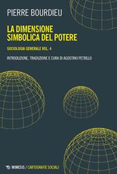 Sociologia generale. Vol. 4: La dimensione simbolica del potere