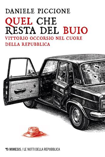 La linea nera - Daniele Piccione - Libro Mimesis 2026, Le notti della Repubblica | Libraccio.it