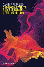 Ontologia e verità nella filosofia di Gilles Deleuze