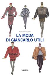 La moda di Giancarlo Utili