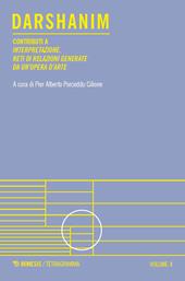 Darshanim. Contributi a «Interpretazione. Reti di relazioni generate da un'opera d'arte». Vol. 4