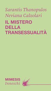 Il mistero della transessualità