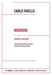Miserere. Cantare la passione