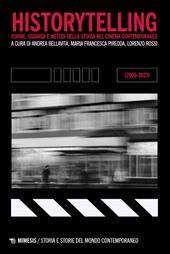 Historytelling. Forme, sguardi e metodi della storia nel cinema contemporaneo (2000-2023)