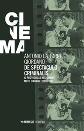 De spectaculo criminalis. Il protogiallo nel cinema muto italiano (1905-1930)