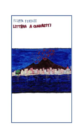 Lettera a quadretti - Ferrari Filippa - Libro StreetLib 2023 | Libraccio.it