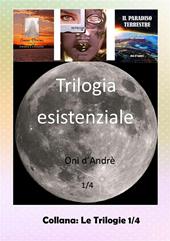 Trilogia esistenziale