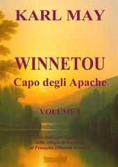 Winnetou. Capo degli Apache. Vol. 1