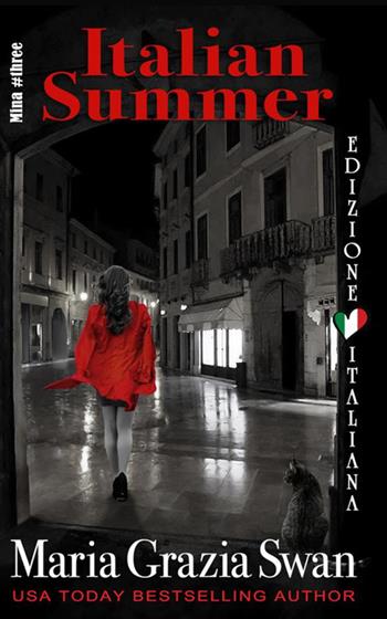 Italian summer. Ediz. italiana - Maria Grazia Swan - Libro Passerino 2023 | Libraccio.it