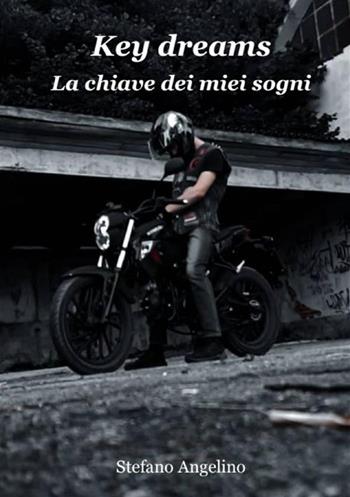 Key dreams. La chiave dei miei sogni - Stefano Angelino - Libro StreetLib 2023 | Libraccio.it